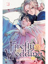 Firefly Wedding, Volume 3